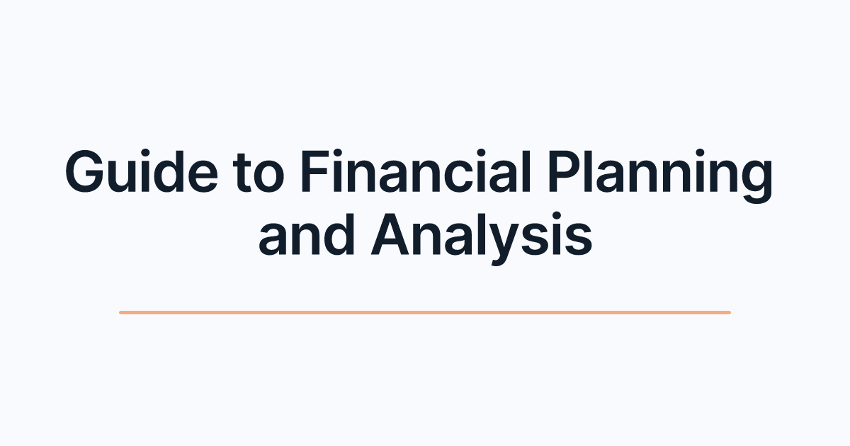 Guide to Financial Planning and Analysis